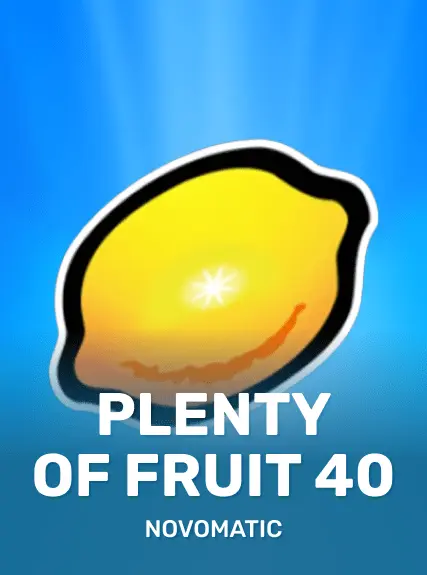 Plenty of Fruit 40 game tile